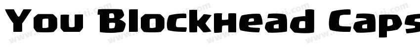 You Blockhead Caps R字体转换